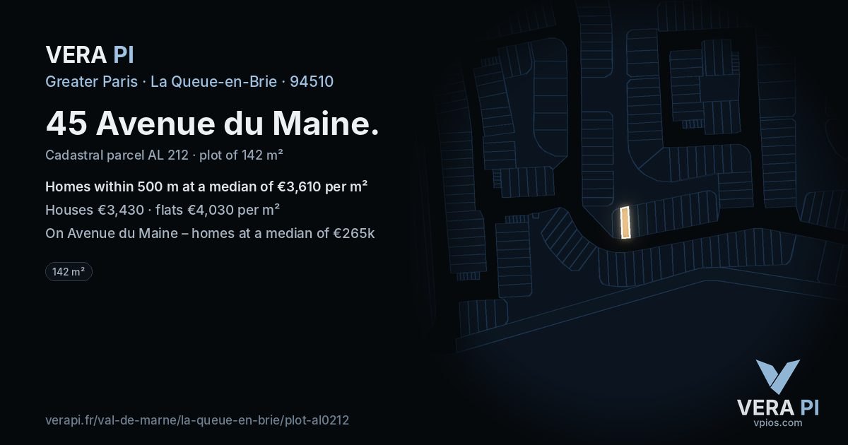 45 Avenue du Maine, La Queue-en-Brie at night – the plot lit, the parcels around coloured by the prices near them
