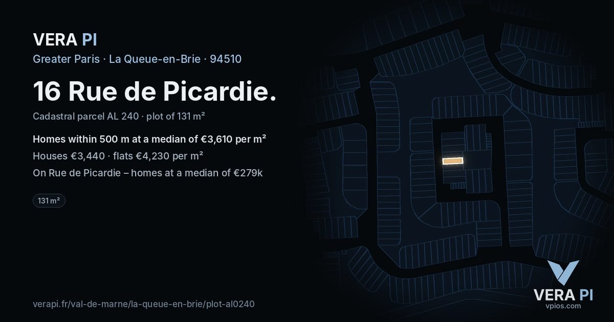 16 Rue de Picardie, La Queue-en-Brie at night – the plot lit, the parcels around coloured by the prices near them