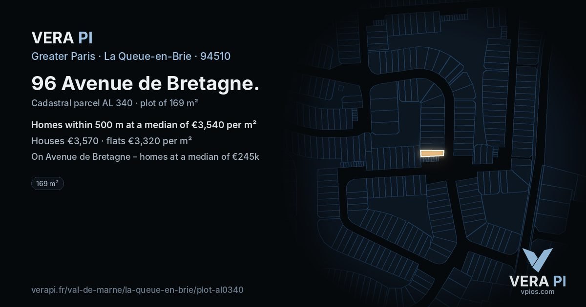 96 Avenue de Bretagne, La Queue-en-Brie at night – the plot lit, the parcels around coloured by the prices near them