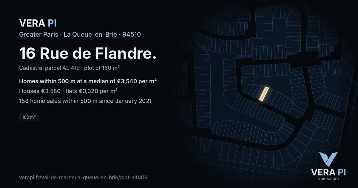 16 Rue de Flandre, La Queue-en-Brie at night – the plot lit, the parcels around coloured by the prices near them