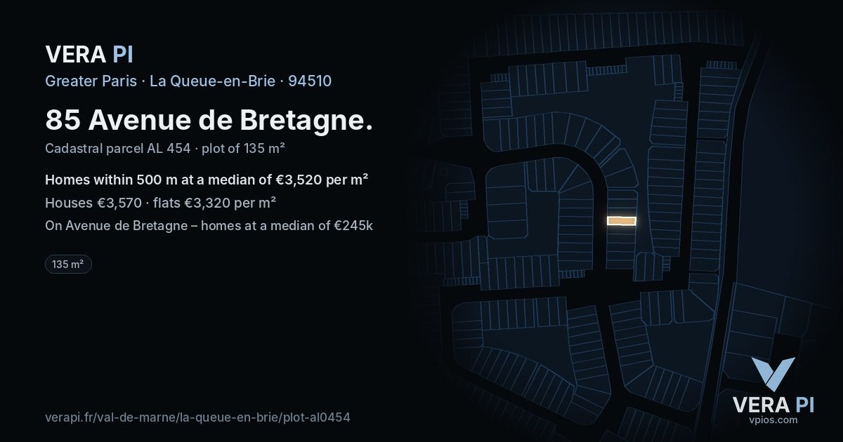 85 Avenue de Bretagne, La Queue-en-Brie at night – the plot lit, the parcels around coloured by the prices near them