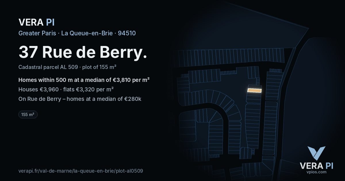 37 Rue de Berry, La Queue-en-Brie at night – the plot lit, the parcels around coloured by the prices near them