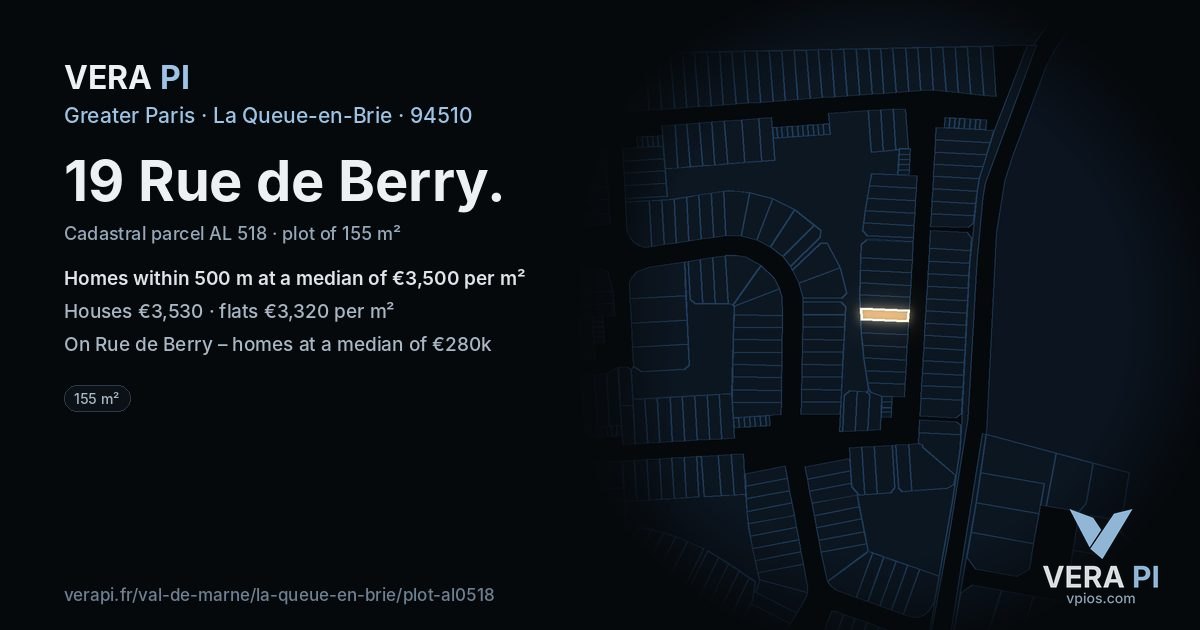 19 Rue de Berry, La Queue-en-Brie at night – the plot lit, the parcels around coloured by the prices near them