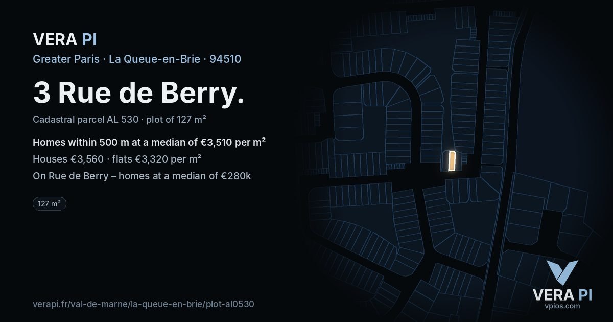 3 Rue de Berry, La Queue-en-Brie at night – the plot lit, the parcels around coloured by the prices near them