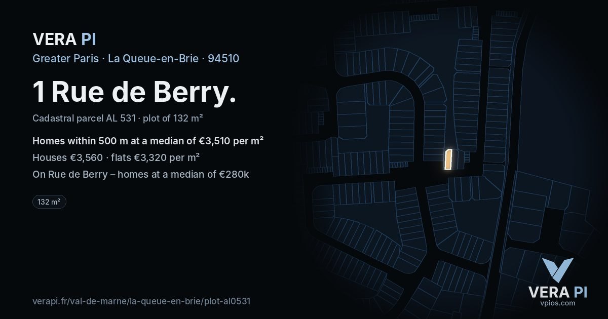 1 Rue de Berry, La Queue-en-Brie at night – the plot lit, the parcels around coloured by the prices near them