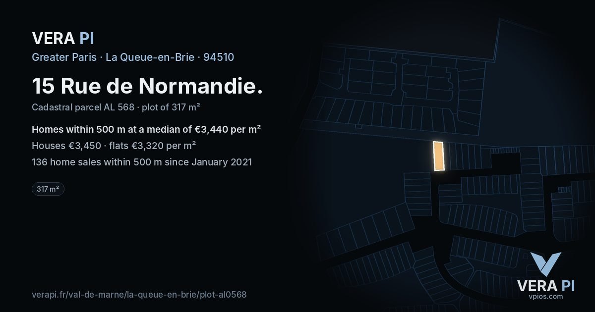 15 Rue de Normandie, La Queue-en-Brie at night – the plot lit, the parcels around coloured by the prices near them