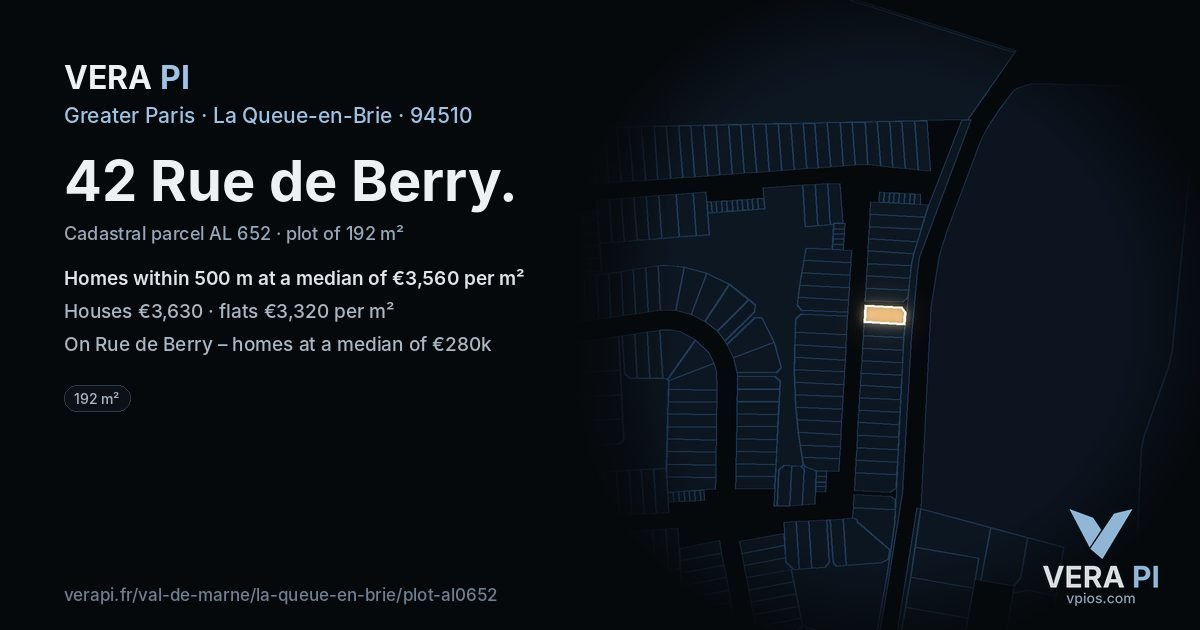 42 Rue de Berry, La Queue-en-Brie at night – the plot lit, the parcels around coloured by the prices near them