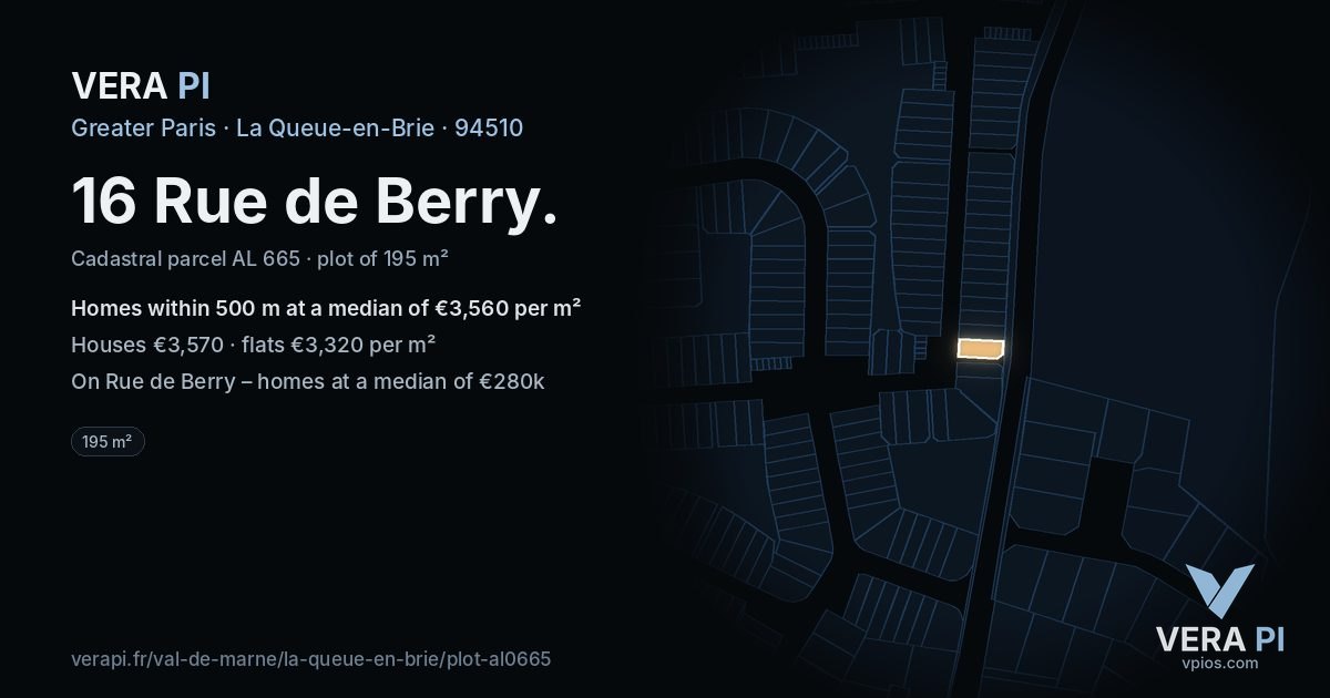 16 Rue de Berry, La Queue-en-Brie at night – the plot lit, the parcels around coloured by the prices near them