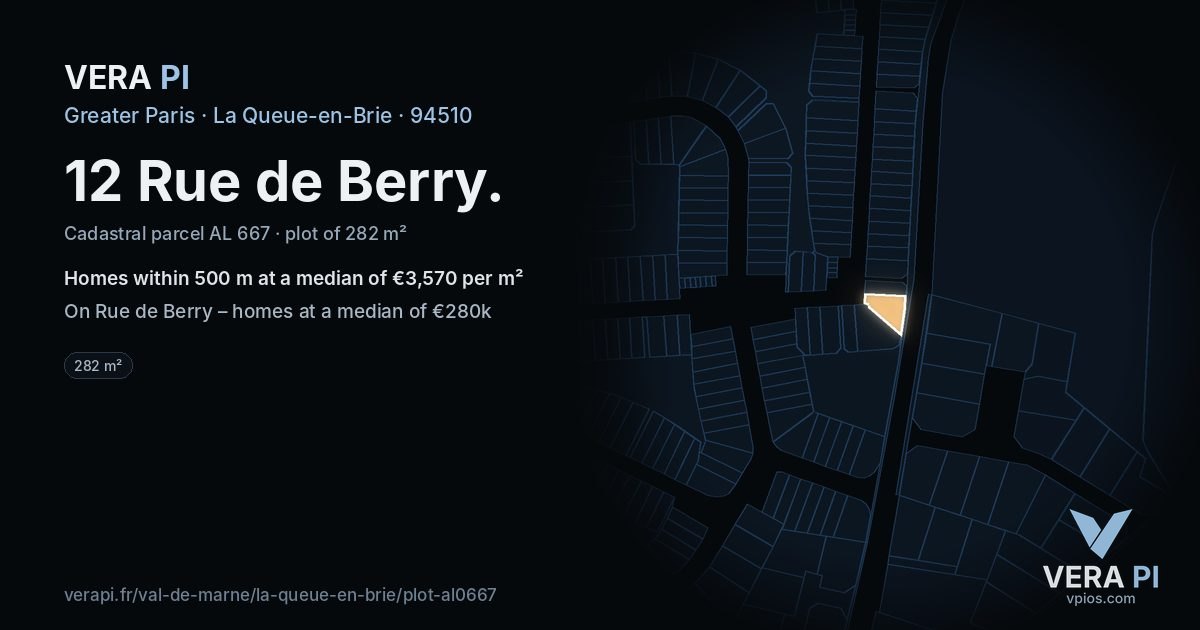 12 Rue de Berry, La Queue-en-Brie at night – the plot lit, the parcels around coloured by the prices near them