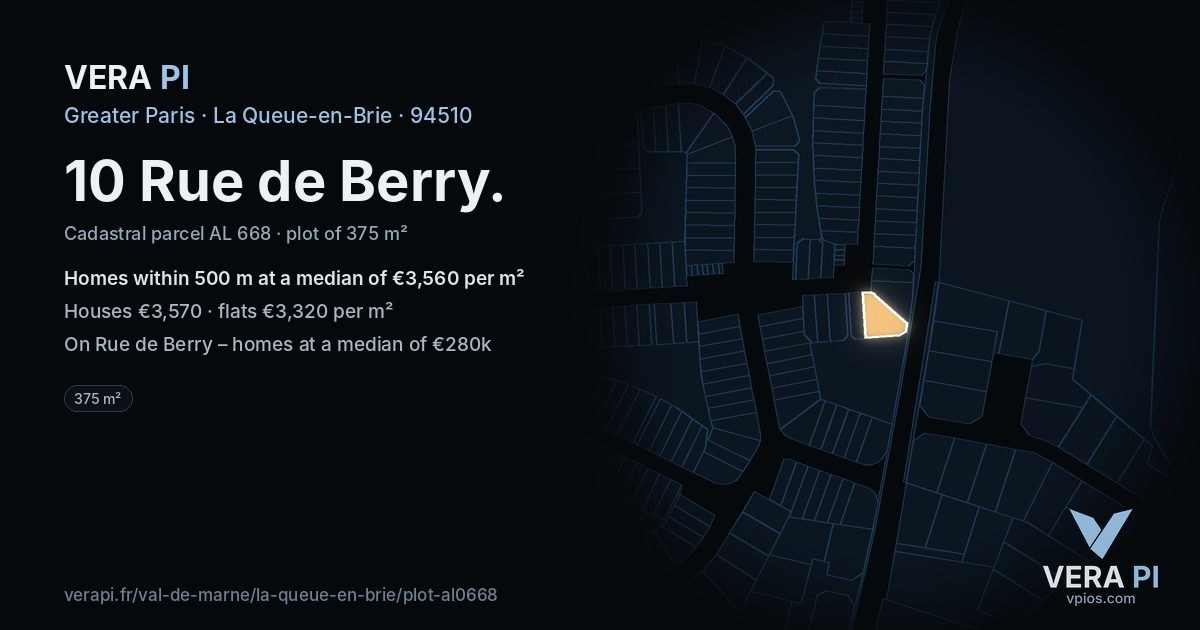 10 Rue de Berry, La Queue-en-Brie at night – the plot lit, the parcels around coloured by the prices near them