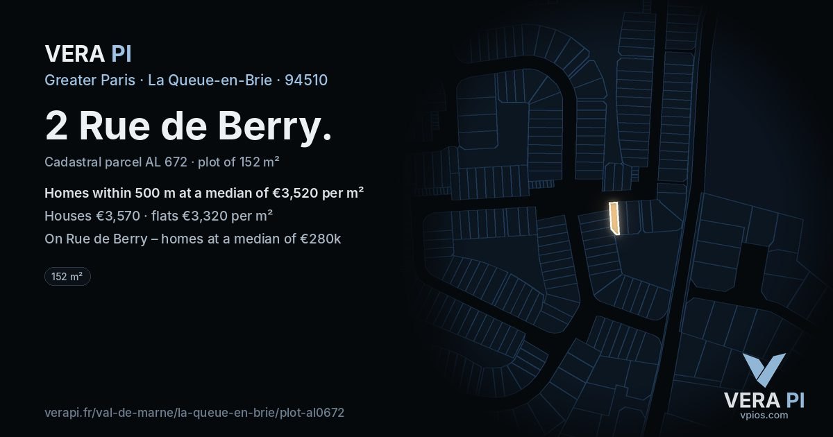 2 Rue de Berry, La Queue-en-Brie at night – the plot lit, the parcels around coloured by the prices near them