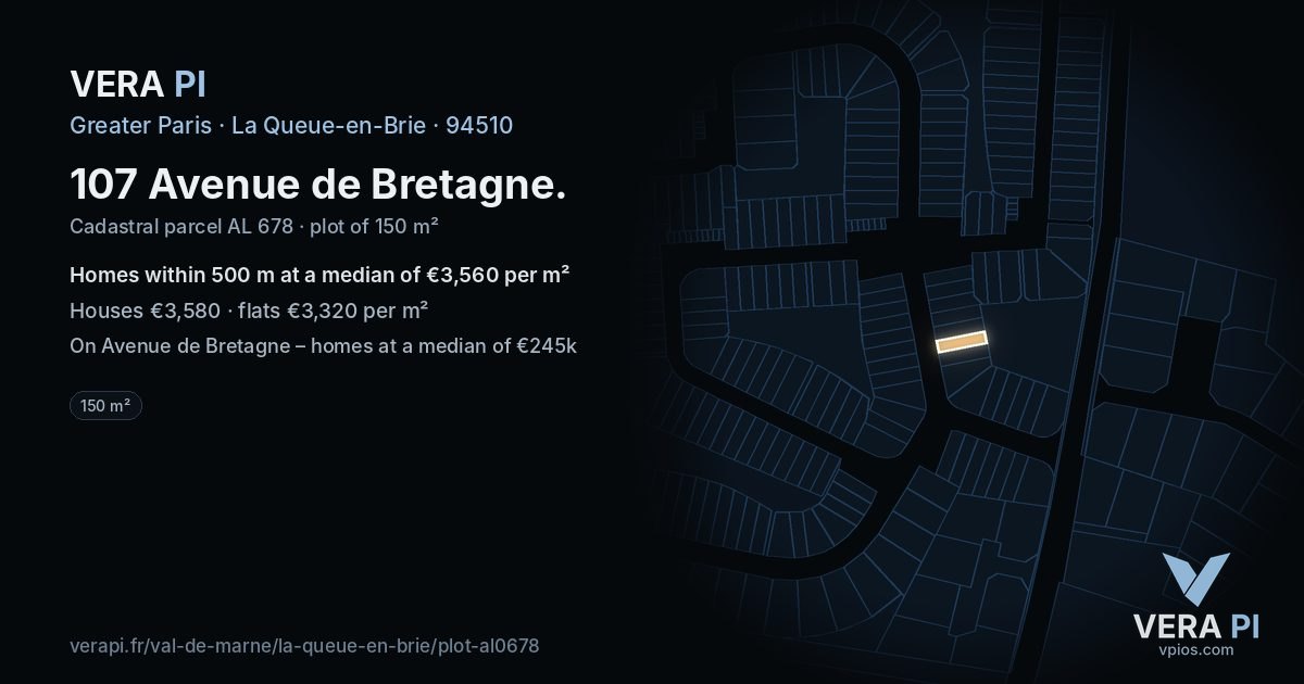 107 Avenue de Bretagne, La Queue-en-Brie at night – the plot lit, the parcels around coloured by the prices near them