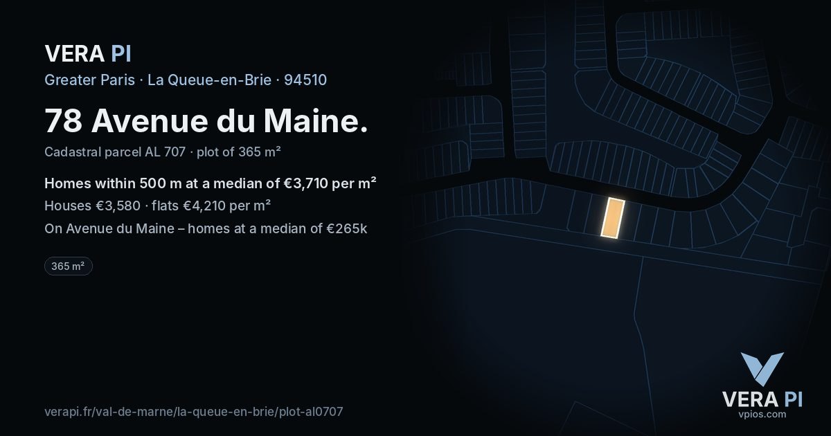 78 Avenue du Maine, La Queue-en-Brie at night – the plot lit, the parcels around coloured by the prices near them
