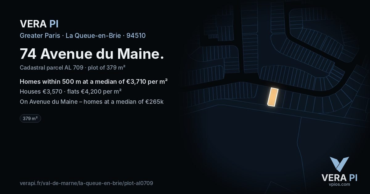 74 Avenue du Maine, La Queue-en-Brie at night – the plot lit, the parcels around coloured by the prices near them