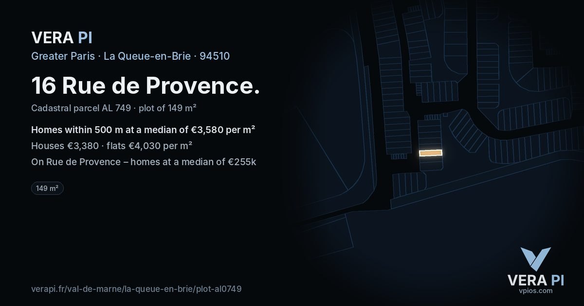 16 Rue de Provence, La Queue-en-Brie at night – the plot lit, the parcels around coloured by the prices near them