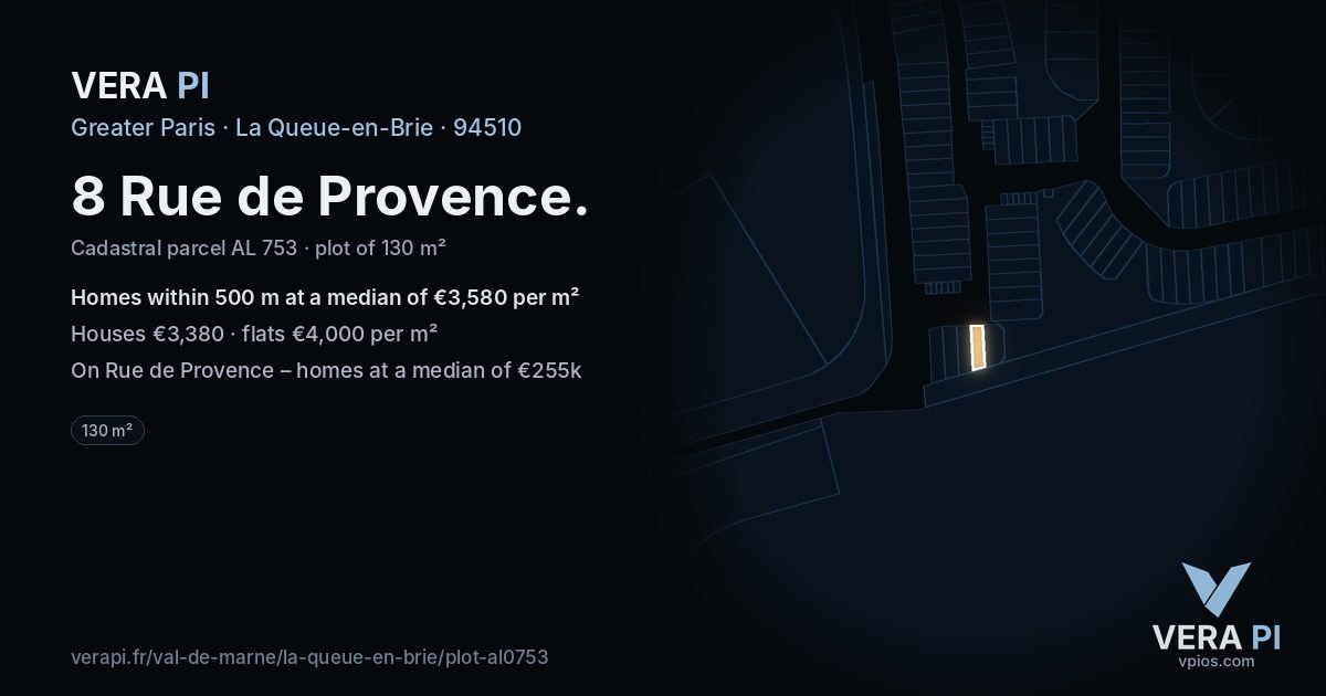 8 Rue de Provence, La Queue-en-Brie at night – the plot lit, the parcels around coloured by the prices near them