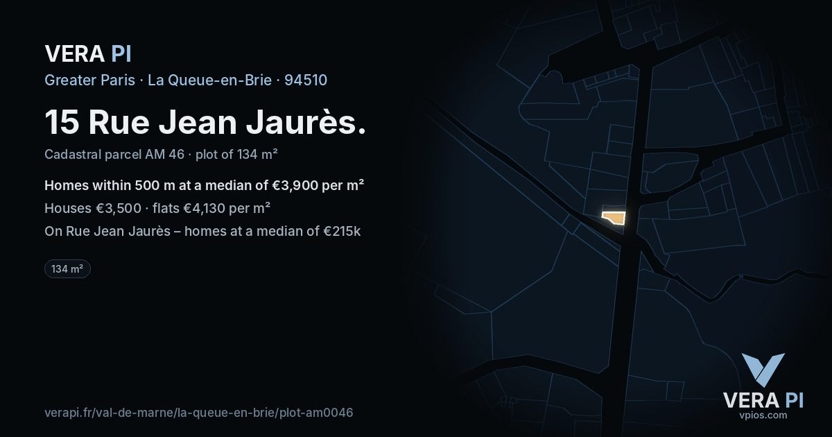 15 Rue Jean Jaurès, La Queue-en-Brie at night – the plot lit, the parcels around coloured by the prices near them