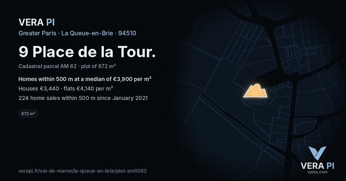 9 Place de la Tour, La Queue-en-Brie at night – the plot lit, the parcels around coloured by the prices near them
