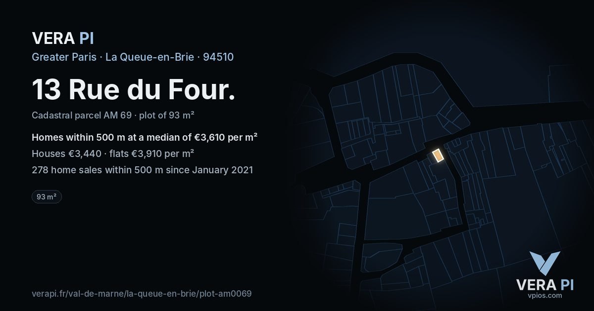 13 Rue du Four, La Queue-en-Brie at night – the plot lit, the parcels around coloured by the prices near them