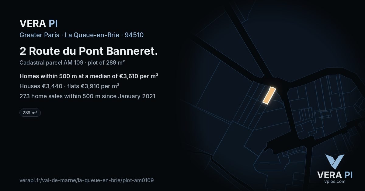 2 Route du Pont Banneret, La Queue-en-Brie at night – the plot lit, the parcels around coloured by the prices near them