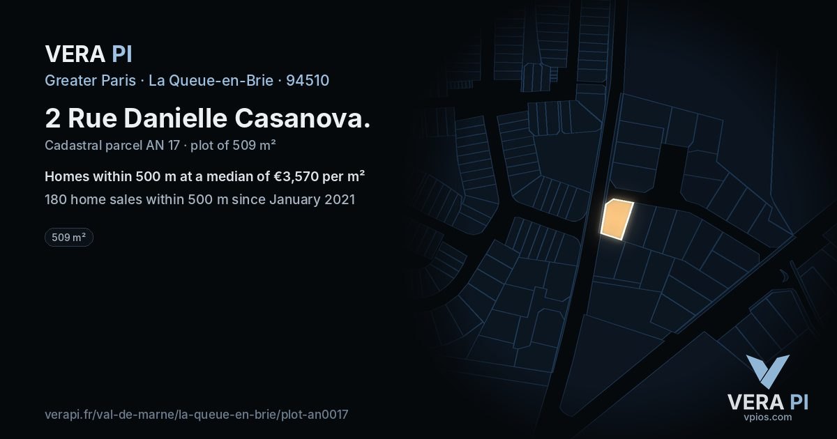 2 Rue Danielle Casanova, La Queue-en-Brie at night – the plot lit, the parcels around coloured by the prices near them