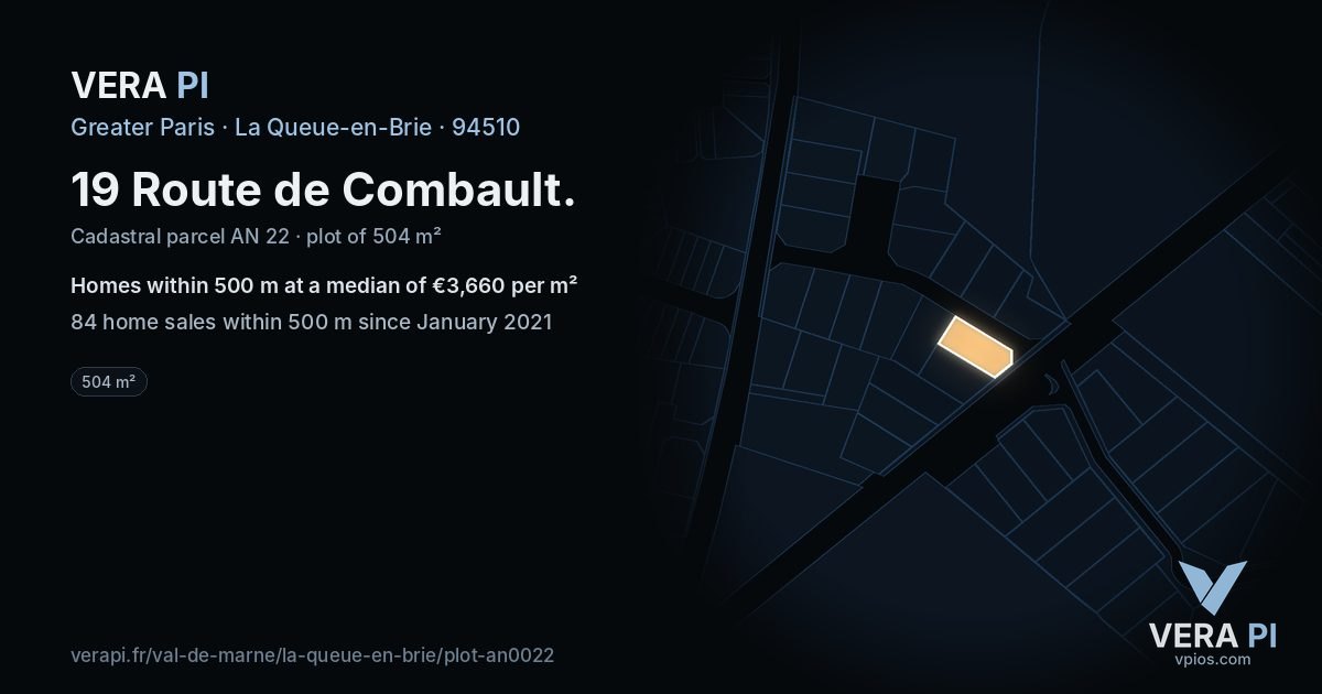 19 Route de Combault, La Queue-en-Brie at night – the plot lit, the parcels around coloured by the prices near them