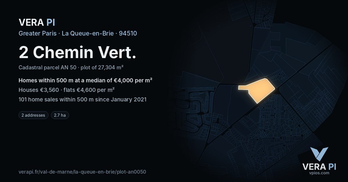 2 Chemin Vert, La Queue-en-Brie at night – the plot lit, the parcels around coloured by the prices near them