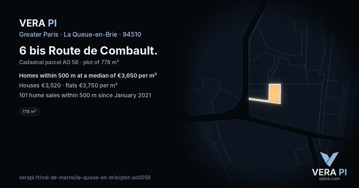 6 bis Route de Combault, La Queue-en-Brie at night – the plot lit, the parcels around coloured by the prices near them