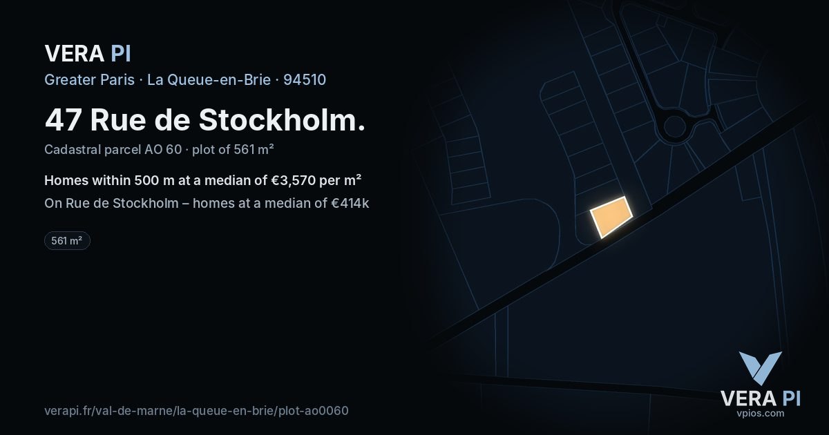 47 Rue de Stockholm, La Queue-en-Brie at night – the plot lit, the parcels around coloured by the prices near them