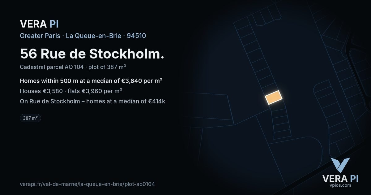 56 Rue de Stockholm, La Queue-en-Brie at night – the plot lit, the parcels around coloured by the prices near them