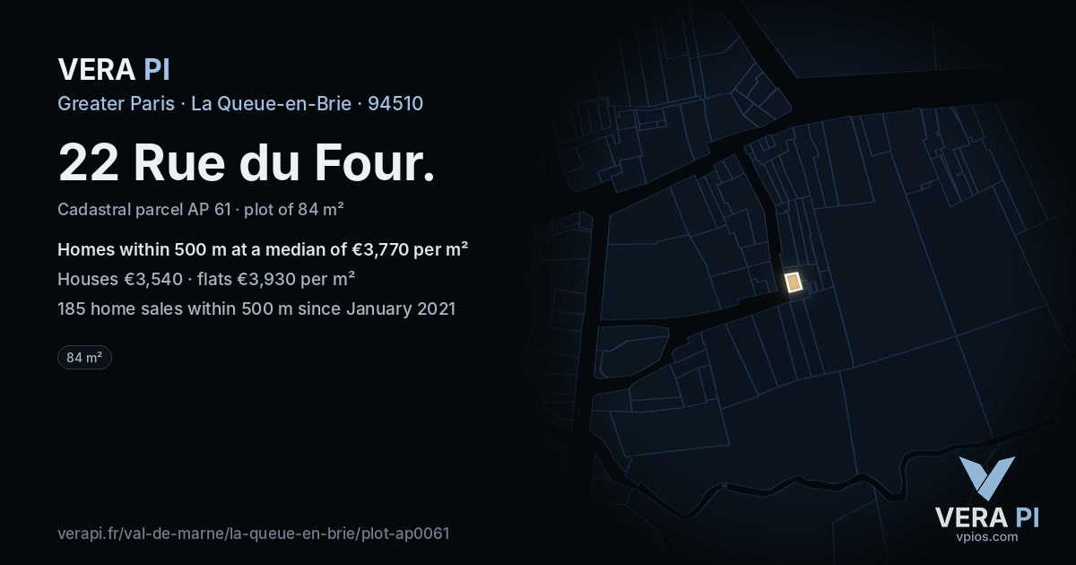 22 Rue du Four, La Queue-en-Brie at night – the plot lit, the parcels around coloured by the prices near them