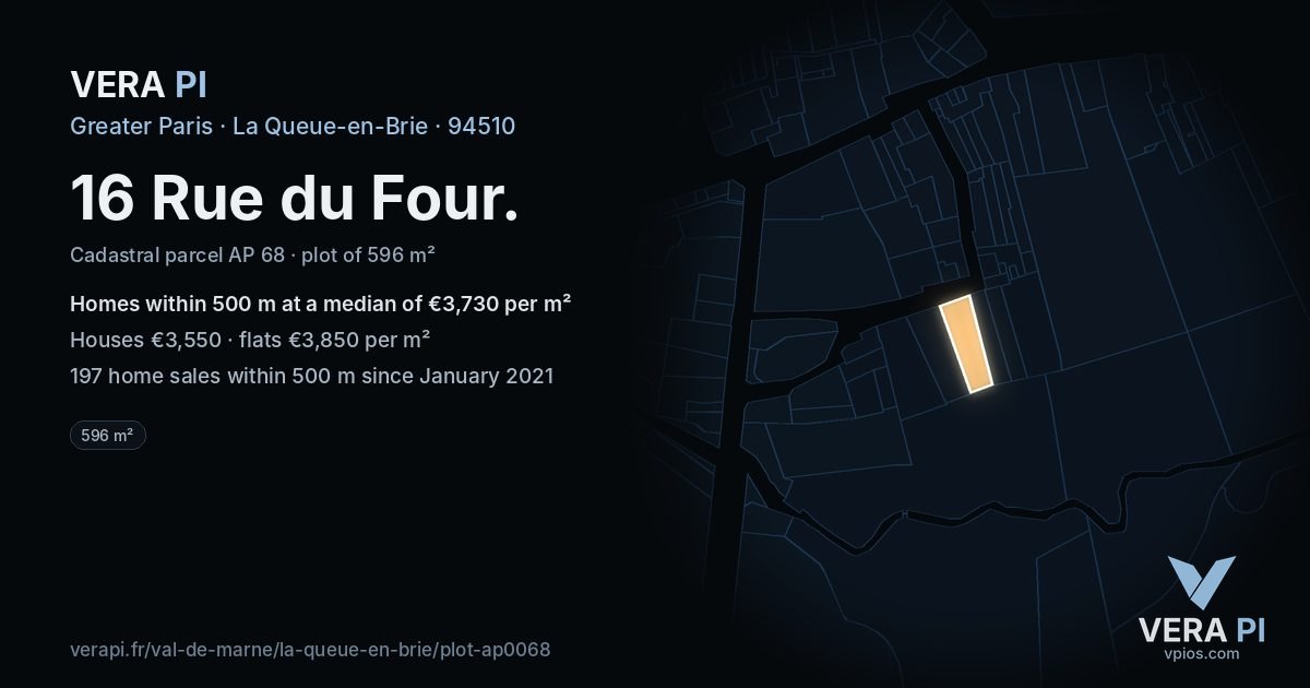 16 Rue du Four, La Queue-en-Brie at night – the plot lit, the parcels around coloured by the prices near them