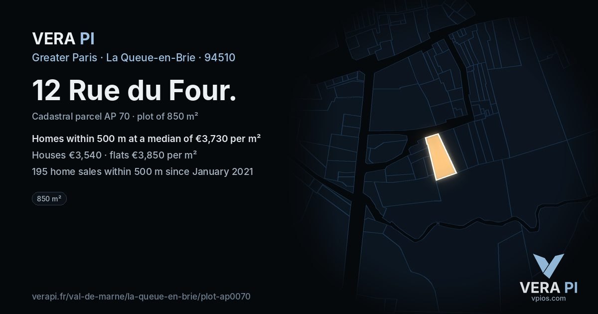 12 Rue du Four, La Queue-en-Brie at night – the plot lit, the parcels around coloured by the prices near them