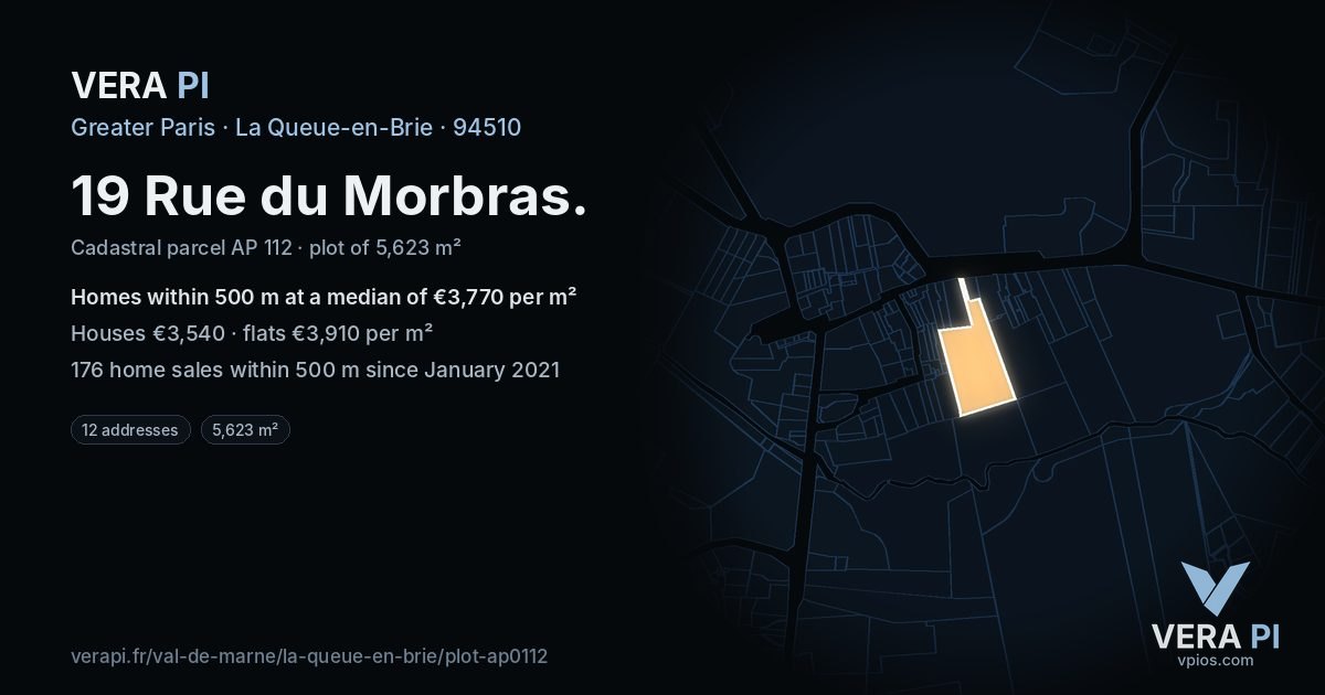 19 Rue du Morbras, La Queue-en-Brie at night – the plot lit, the parcels around coloured by the prices near them