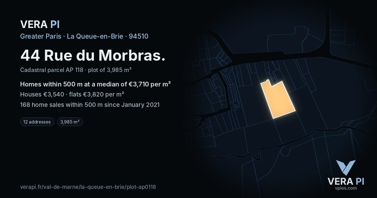 44 Rue du Morbras, La Queue-en-Brie at night – the plot lit, the parcels around coloured by the prices near them