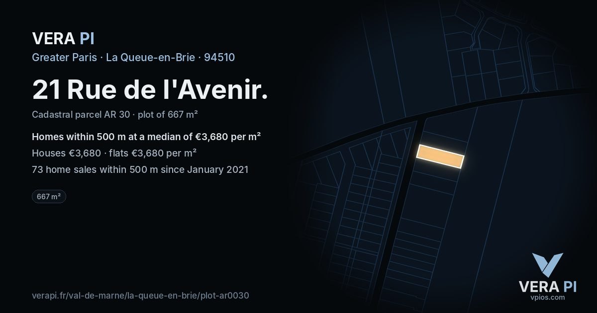 21 Rue de l'Avenir, La Queue-en-Brie at night – the plot lit, the parcels around coloured by the prices near them