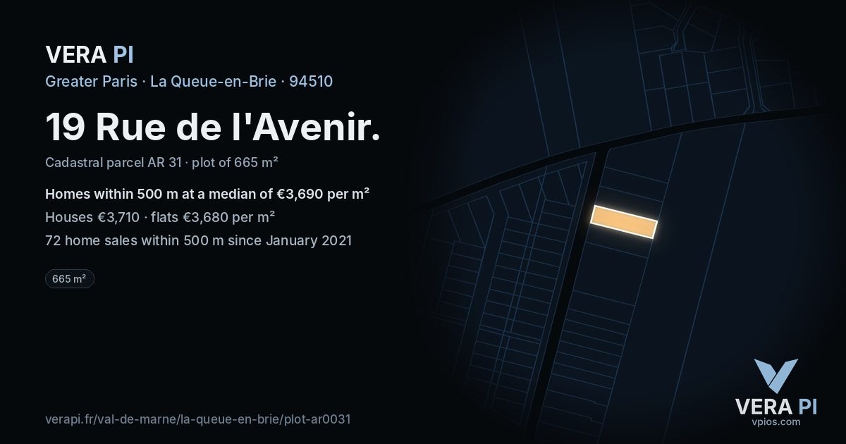 19 Rue de l'Avenir, La Queue-en-Brie at night – the plot lit, the parcels around coloured by the prices near them