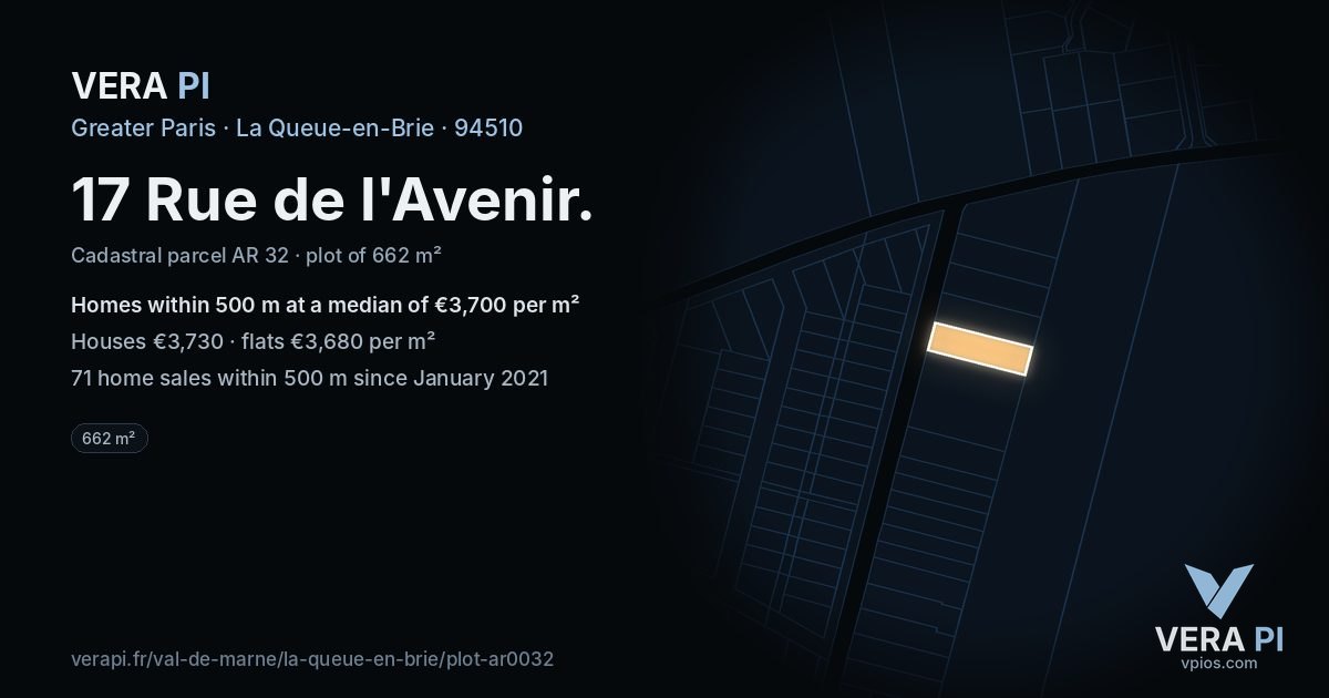 17 Rue de l'Avenir, La Queue-en-Brie at night – the plot lit, the parcels around coloured by the prices near them