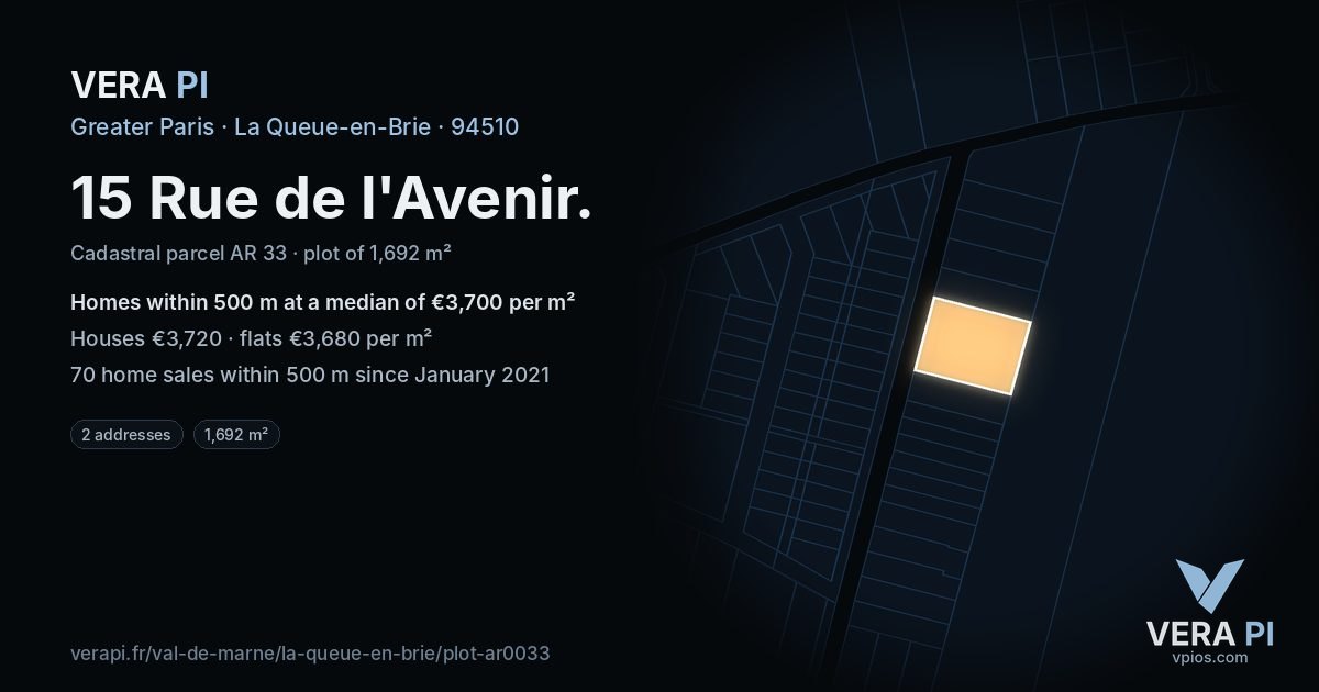 15 Rue de l'Avenir, La Queue-en-Brie at night – the plot lit, the parcels around coloured by the prices near them