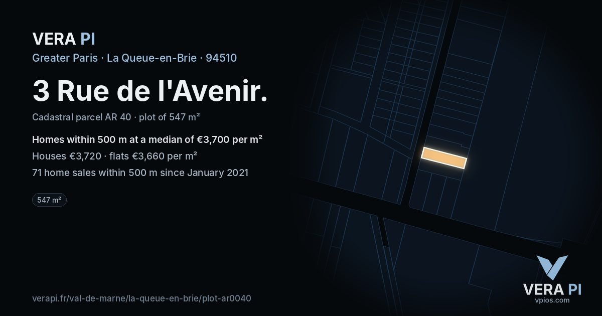 3 Rue de l'Avenir, La Queue-en-Brie at night – the plot lit, the parcels around coloured by the prices near them