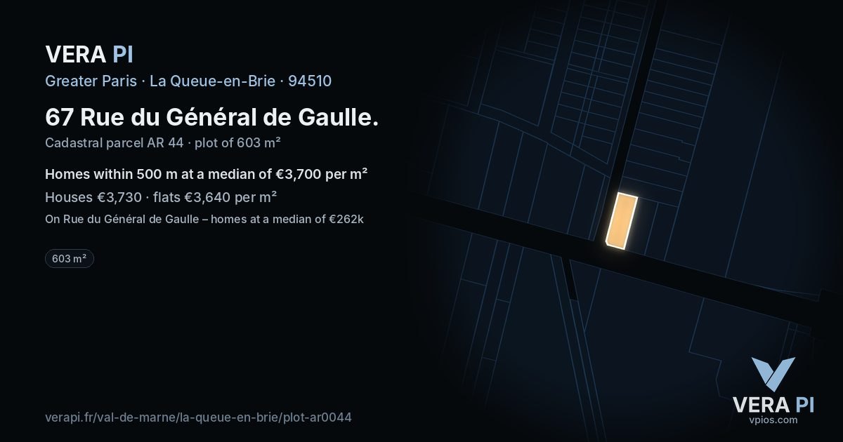 67 Rue du Général de Gaulle, La Queue-en-Brie at night – the plot lit, the parcels around coloured by the prices near them