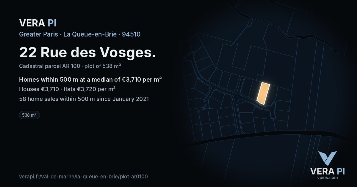 22 Rue des Vosges, La Queue-en-Brie at night – the plot lit, the parcels around coloured by the prices near them