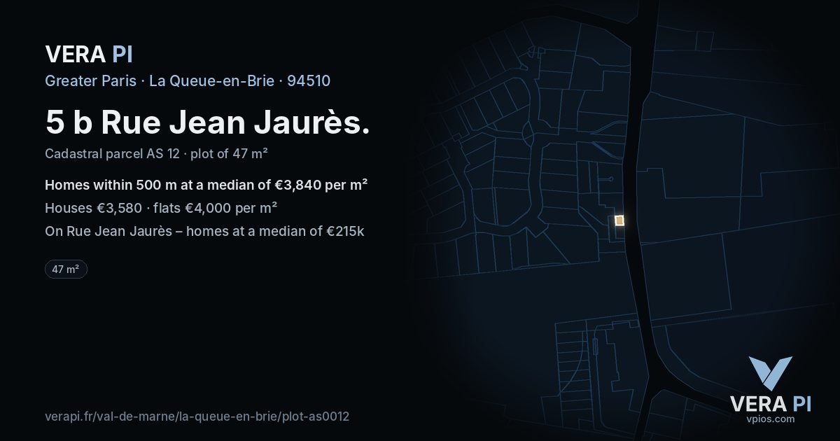 5 b Rue Jean Jaurès, La Queue-en-Brie at night – the plot lit, the parcels around coloured by the prices near them