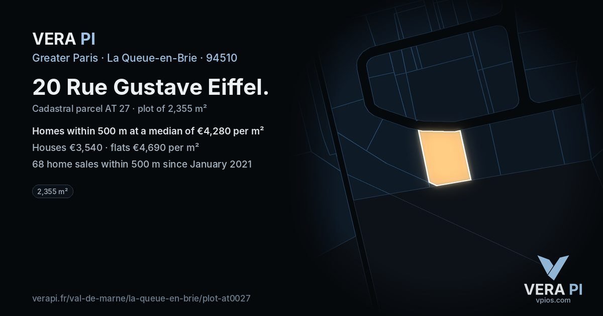 20 Rue Gustave Eiffel, La Queue-en-Brie at night – the plot lit, the parcels around coloured by the prices near them