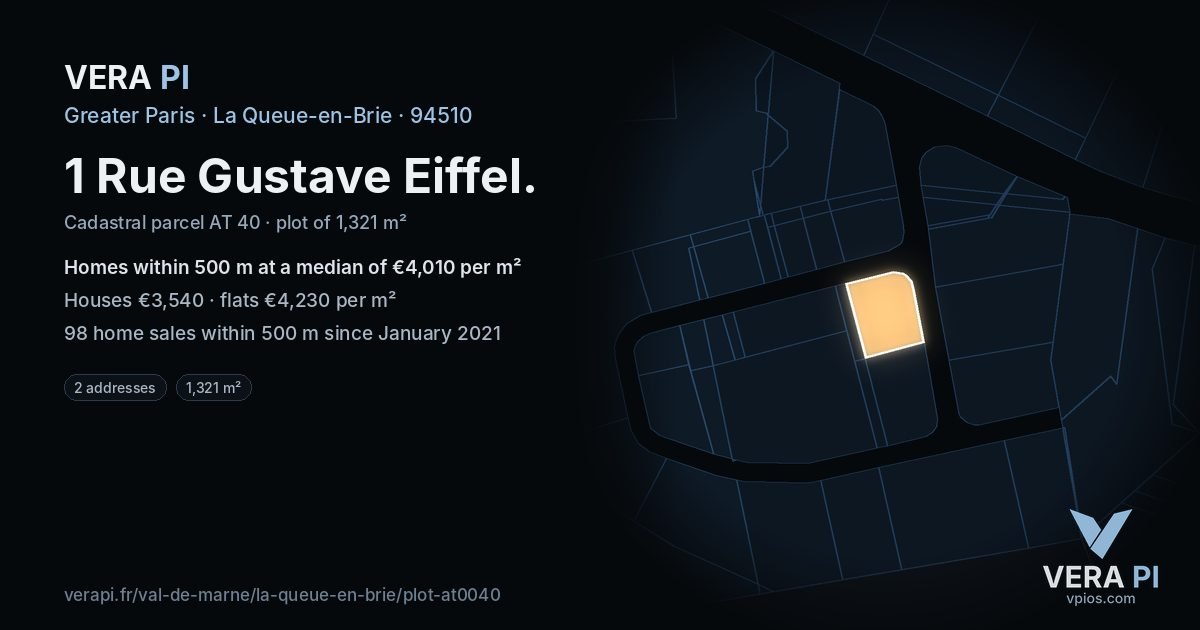 1 Rue Gustave Eiffel, La Queue-en-Brie at night – the plot lit, the parcels around coloured by the prices near them