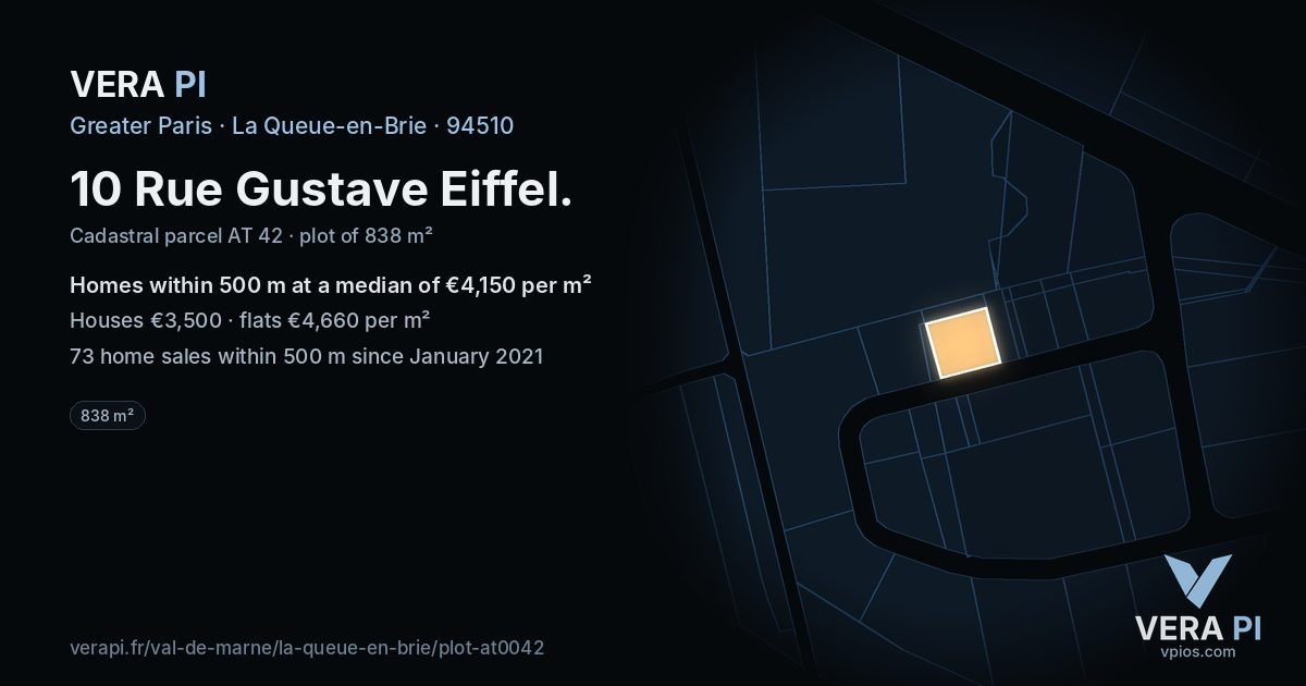 10 Rue Gustave Eiffel, La Queue-en-Brie at night – the plot lit, the parcels around coloured by the prices near them