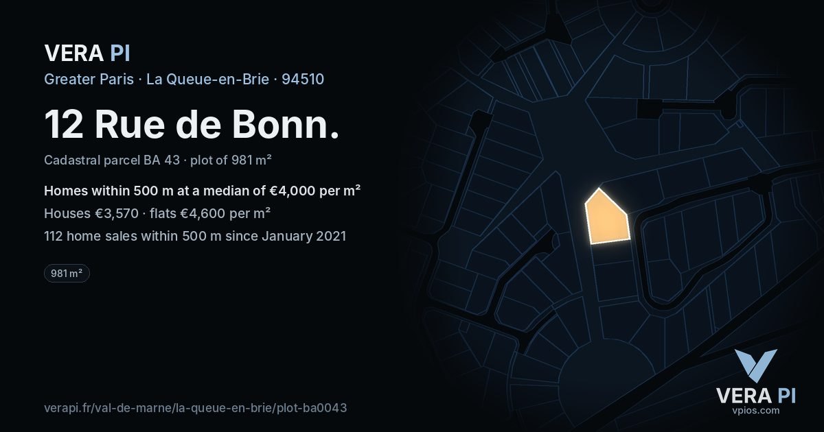 12 Rue de Bonn, La Queue-en-Brie at night – the plot lit, the parcels around coloured by the prices near them