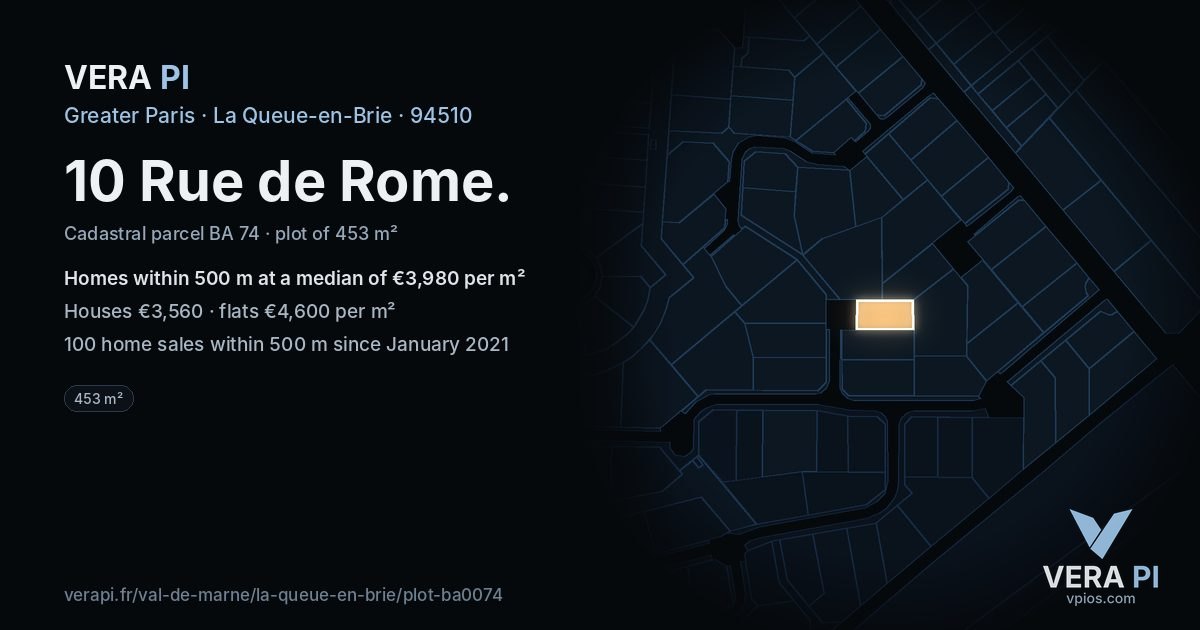 10 Rue de Rome, La Queue-en-Brie at night – the plot lit, the parcels around coloured by the prices near them