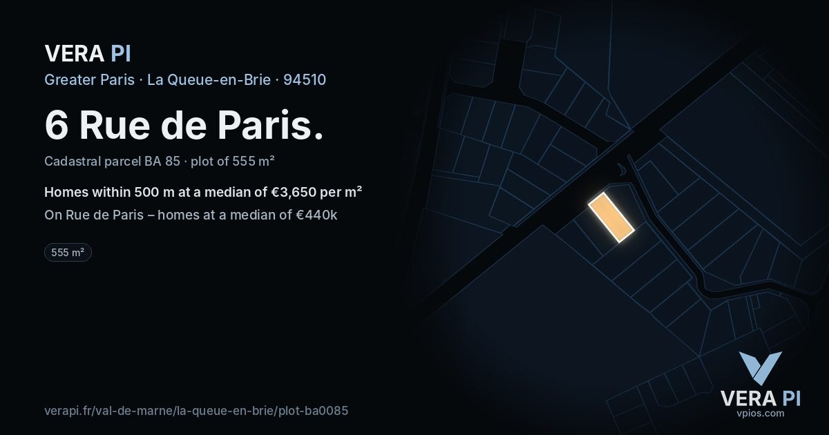 6 Rue de Paris, La Queue-en-Brie at night – the plot lit, the parcels around coloured by the prices near them