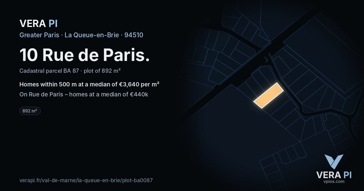 10 Rue de Paris, La Queue-en-Brie at night – the plot lit, the parcels around coloured by the prices near them